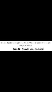 Toán 12: Cho hàm số f(x) thỏa mãn f(0)=1-ln2 và e^x f^' (x)=2^x [f(x)]^2 với mọi x ∈R.