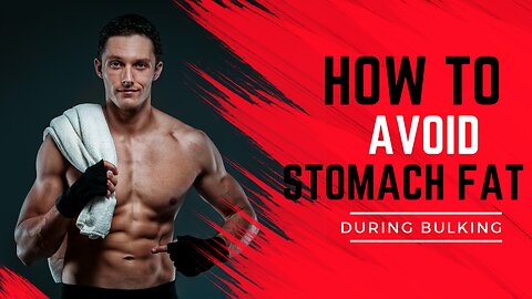 How to Avoid Stomach Fat During Bulking | How to Prevent Belly Fat When Bulking