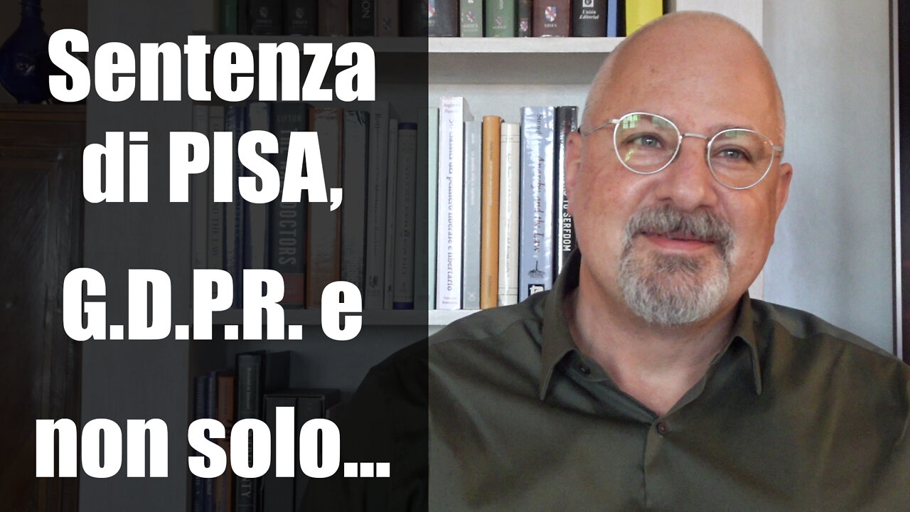 Sentenza di PISA, Garante Privacy e non solo