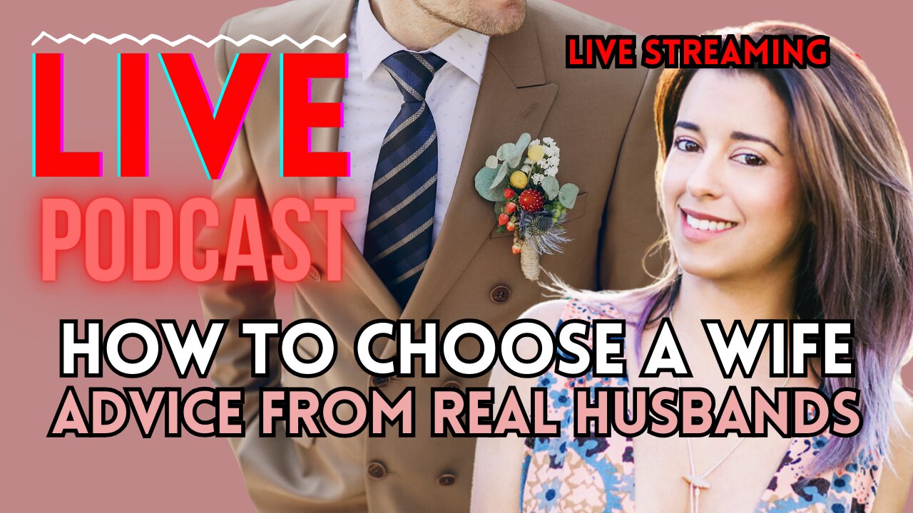 How to Choose a Wife - Advice from REAL Husbands on the Kat Khatibi Podcast