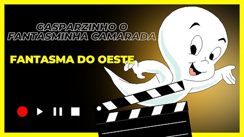 Gasparzinho o Fantasminha Camarada: O Fantasma do Oeste