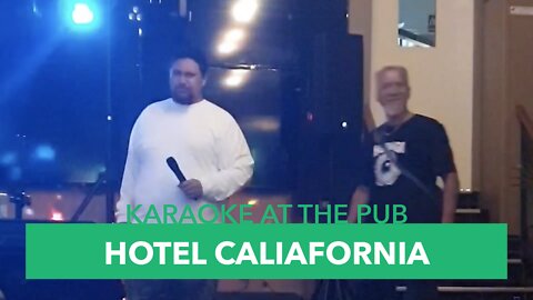 Karaoke At The Pub - Episode #15: Hotel Caliafornia