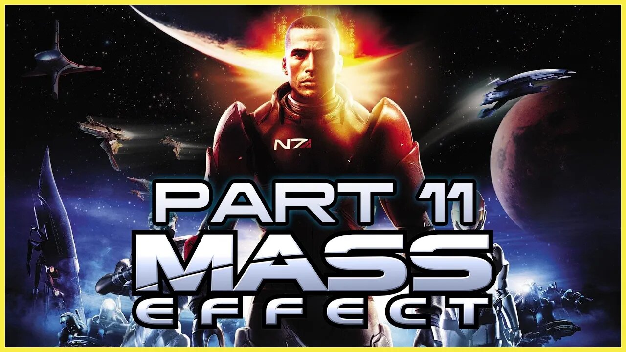 Mass Effect (PS3) Playthrough | Part 11 (No Commentary)