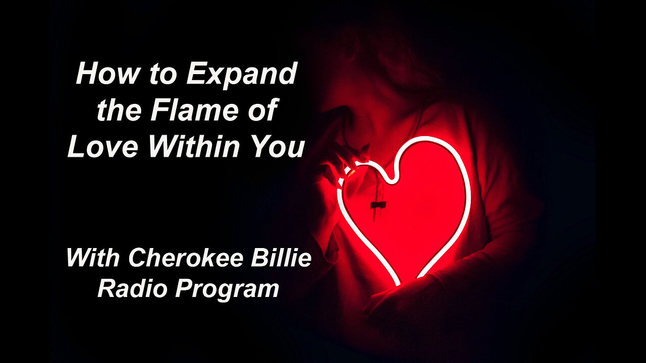 How to Expand the Flame of Love Within You