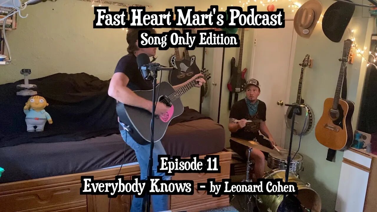 FHM CoVideo Podcast Ep 11: Everybody Knows by Leonard Cohen - SONG ONLY