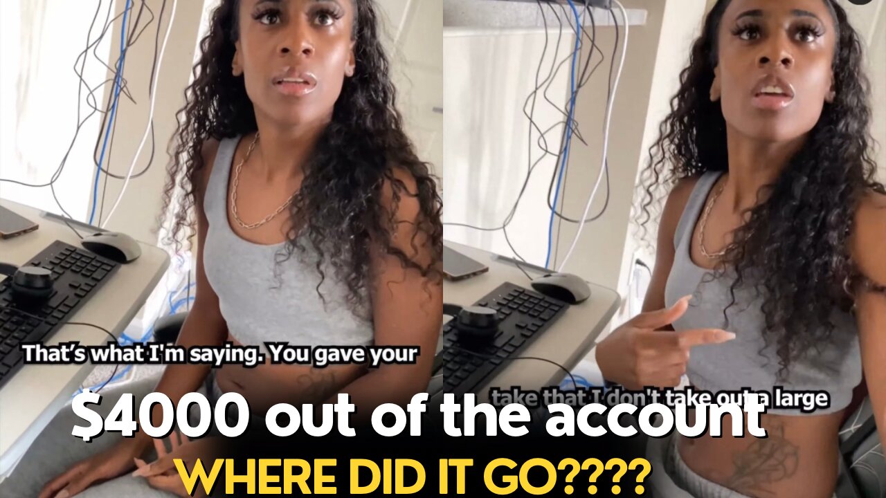 He found out $4000 is missing from their joint account where did it go?