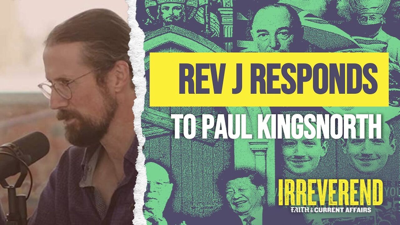 Rev J Responds to Paul Kingsnorth's "Against Christian Civilization"