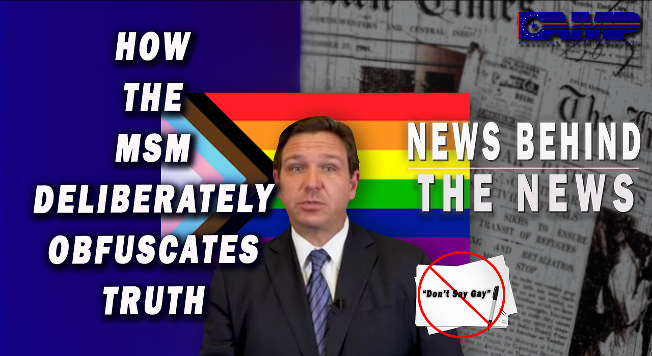 How the MSM Deliberately Obfuscates Truth | NEWS BEHIND THE NEWS October 31st, 2022