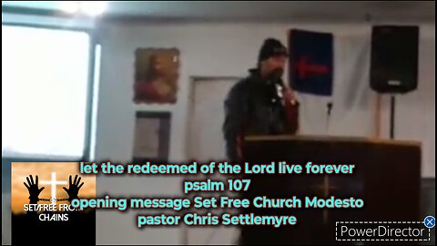 let the redeemed of the Lord live forever psalm 107 opening message Set Free Church Modesto