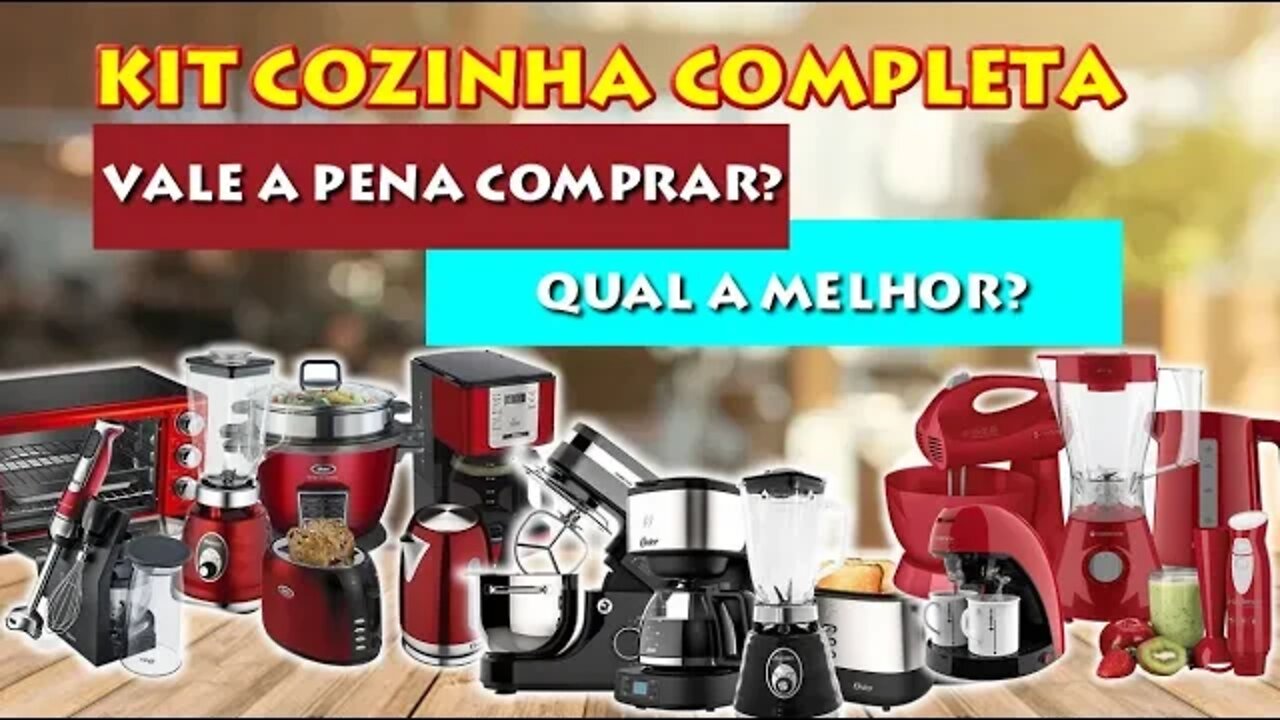 Vale a Pena Comprar Kits Cozinha Completa? Qual o Melhor Kit Gourmet?