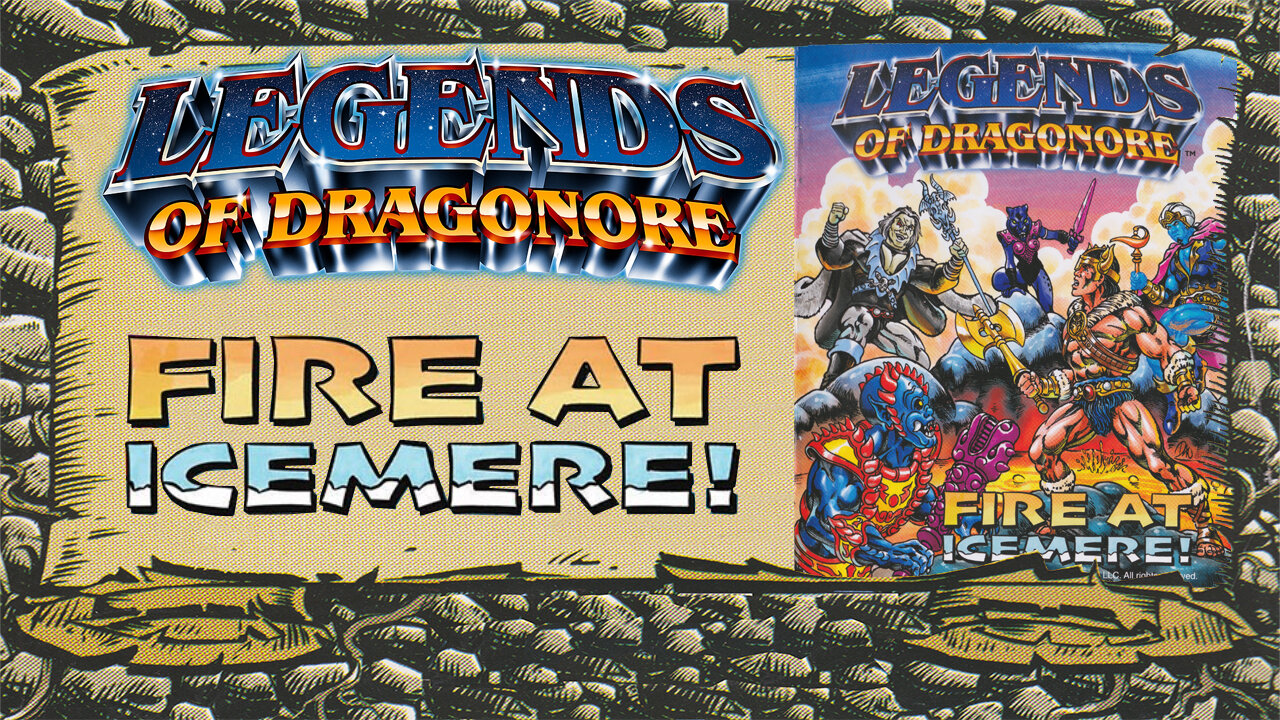 Legends of Dragonore - Fire at Icemere - Comic/Storybook Dub