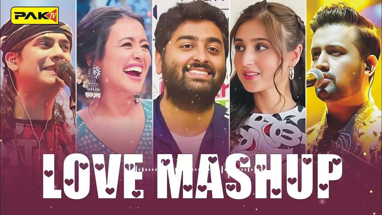 non stop love mashup best mashup of arijit singh jubin nautiyal