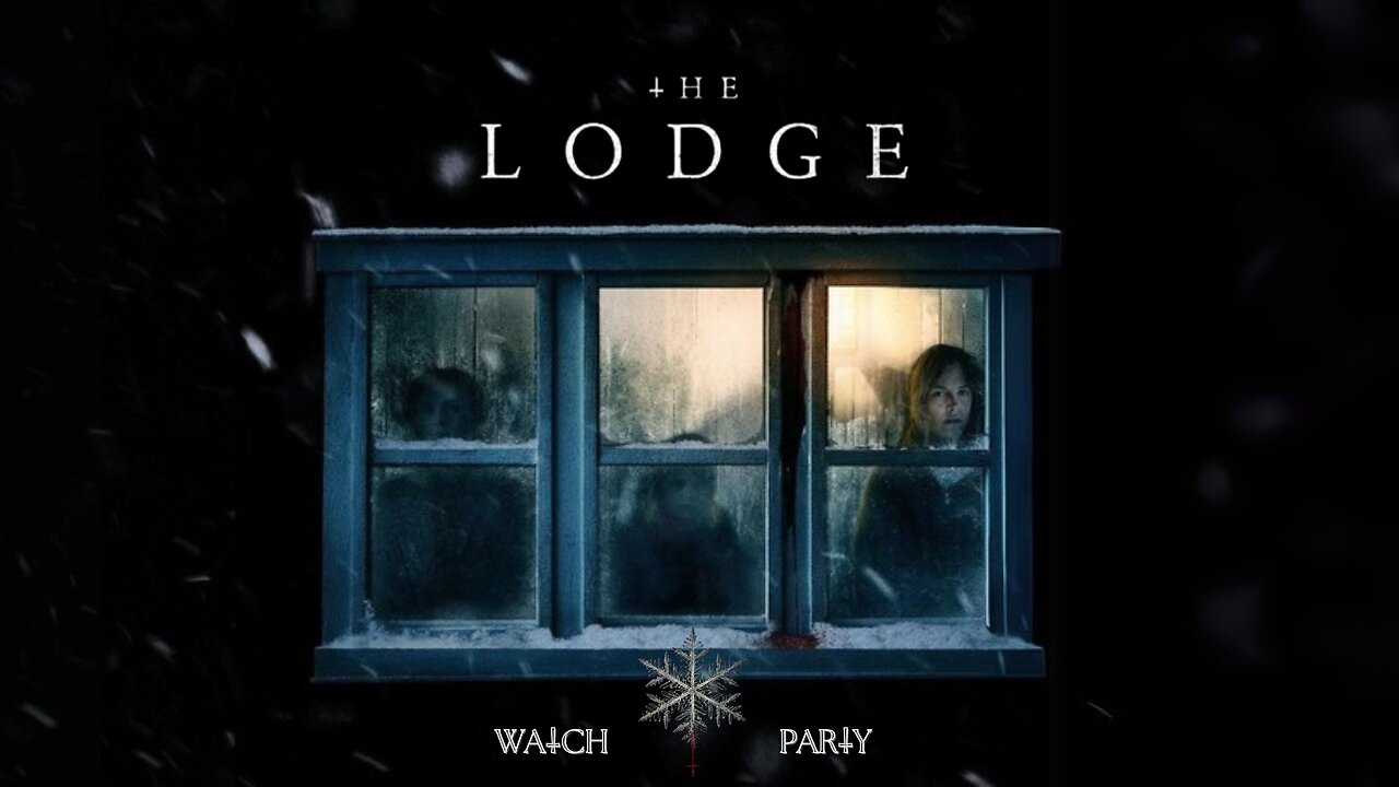 Let's Watch The Lodge (12 Movies of Christmas: Movie #2)