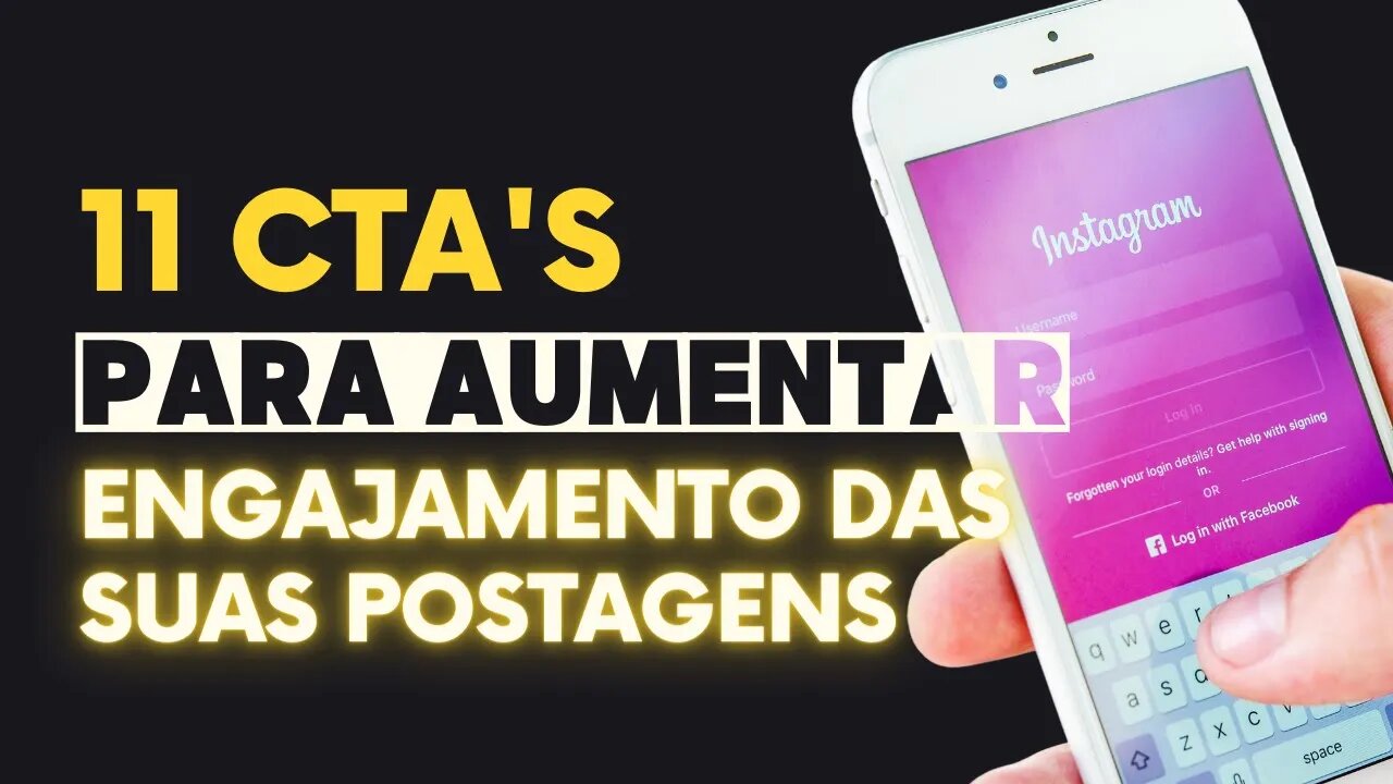 Como Aumentar o ENGAJAMENTO no Instagram (Rápido e Fácil) com esses 11 CTA's