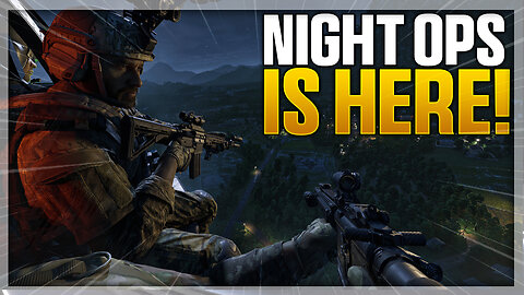 🔴 NIGHT OPS 0.2 UPDATE 🔴 EXPLORING & QUESTING 🔴 COMPLETING ALL MISSIONS 🔴