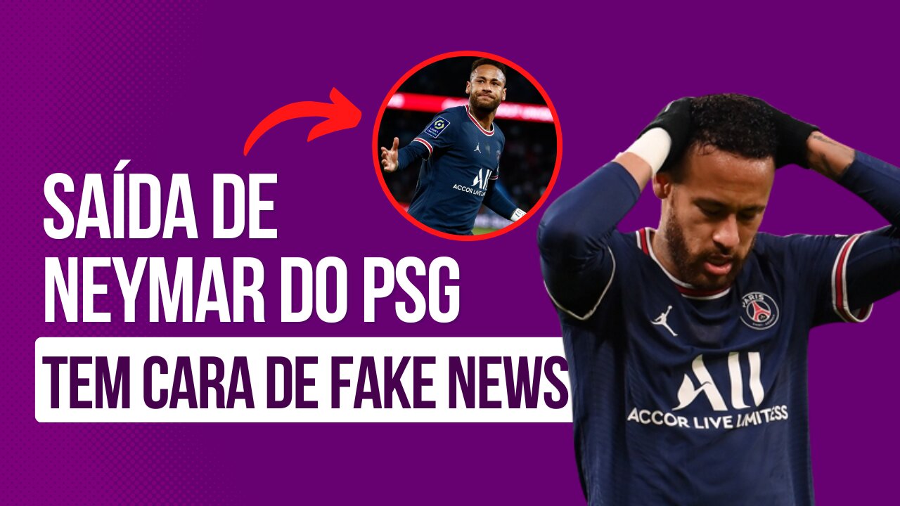 NEYMAR DEMITIDO DO PSG