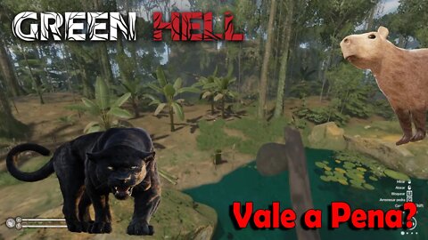 Green Hell Vale a Pena?