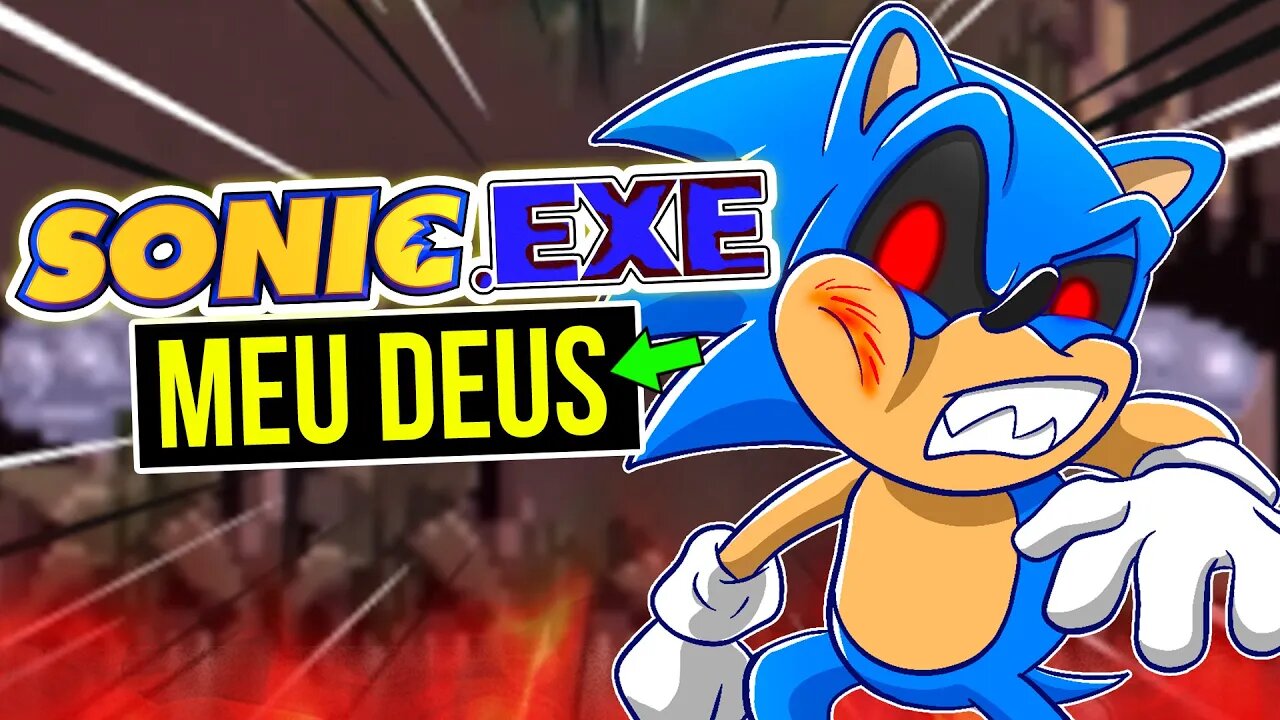 MEU DEUS Sonic EXE