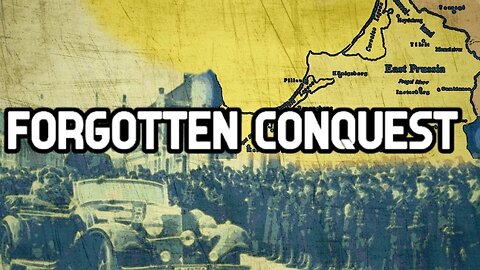 Germany’s Forgotten Conquest - Memel 1939
