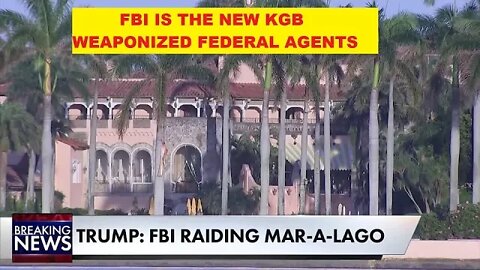 Weaponized F B I Raid Trumps Home At Mar-A-Lago - Tyrannical Federal Agents - Earning The Hate