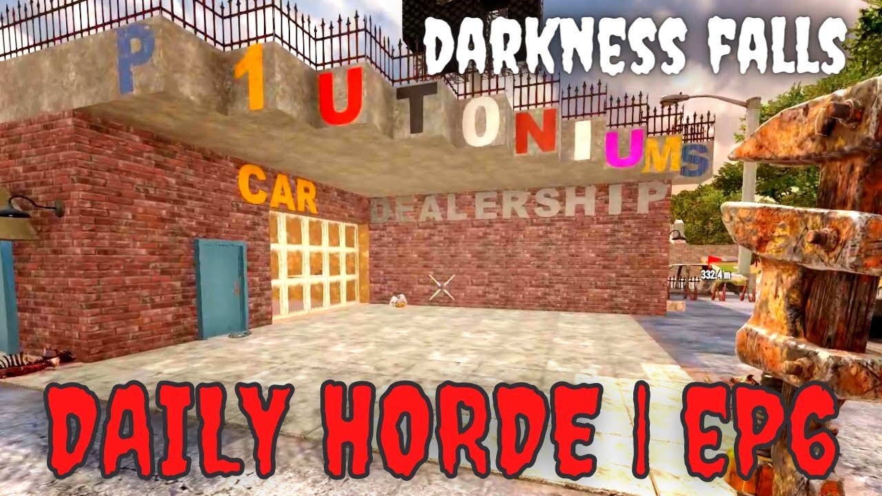 Ep6 | 7 Days to Die | Darkness Falls Daily Horde THE END......