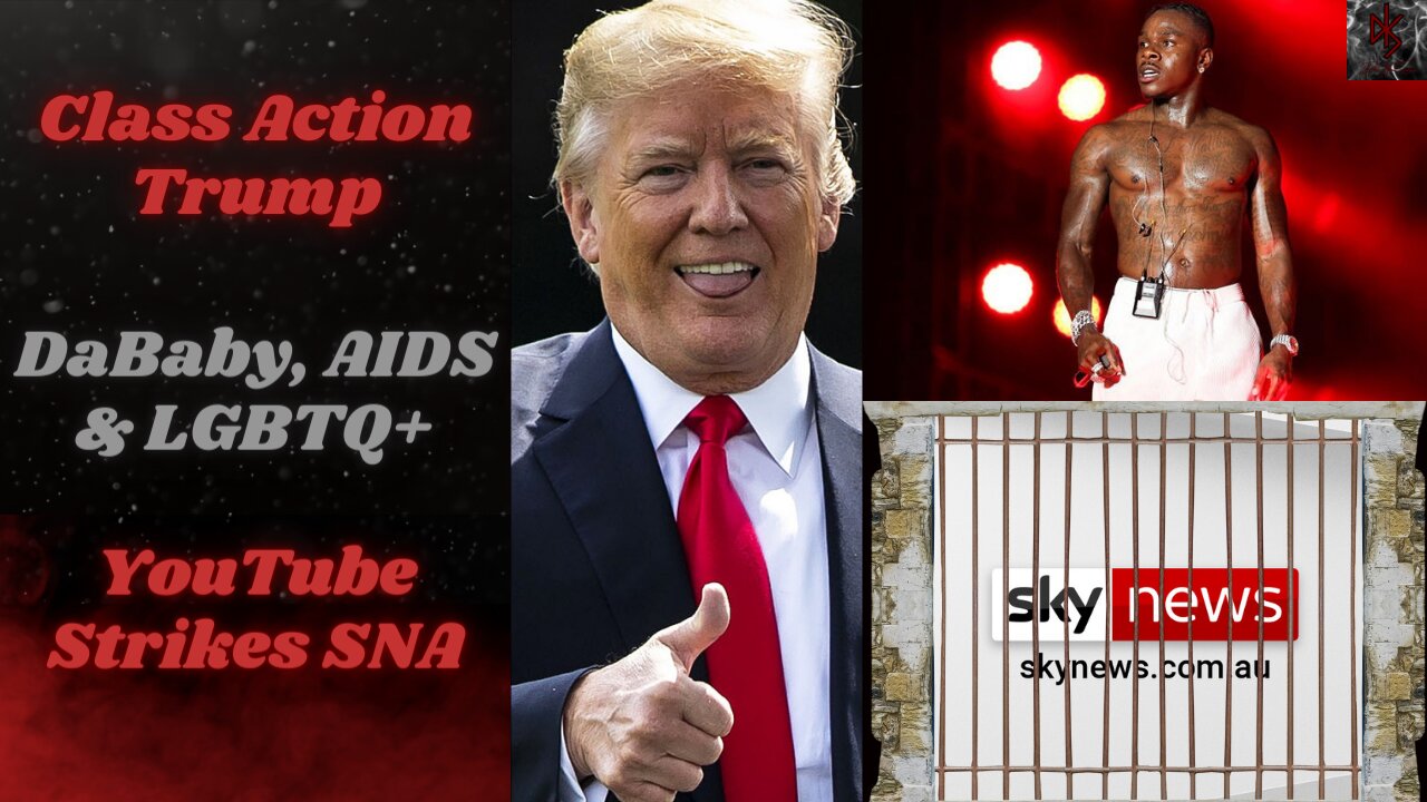 Trump Gets More People to Hop On His Big Tech Lawsuit, DaBaby Goes Wild on AIDS & YouTube Yeets SNA