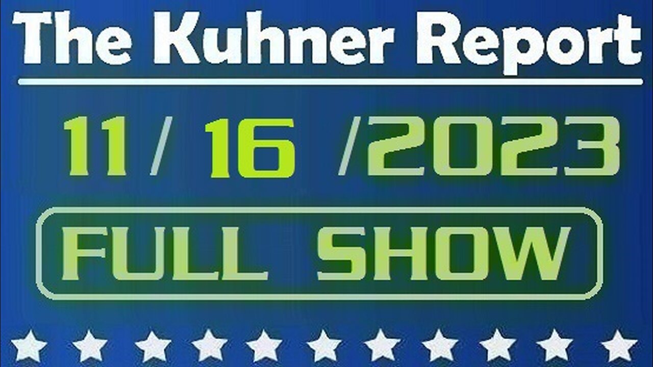 The Kuhner Report 11/16/2023 [FULL SHOW] MA town North Andover approves proposal to fly Hamas flag on common flagpole