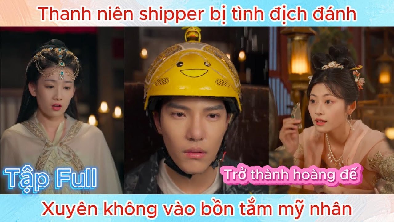 Thanh niên shipper đột nhiên XUYÊN KHÔNG vào bồn tắm nữ thủ lĩnh bộ lạc