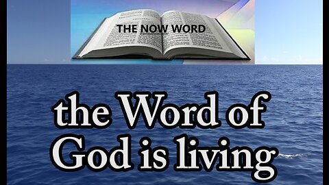 THE "NOW" WORD #607