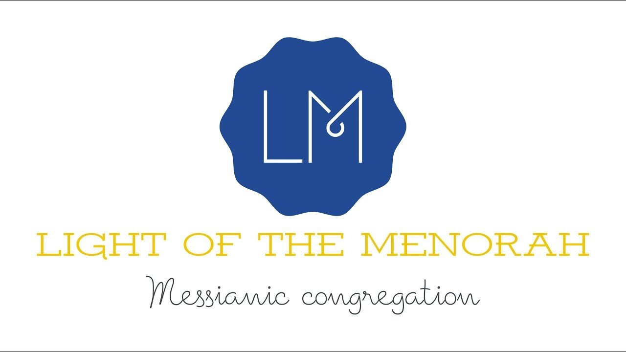 Light of the Menorah - Messianic Shabbat Morning Service - RE'EH - 2019