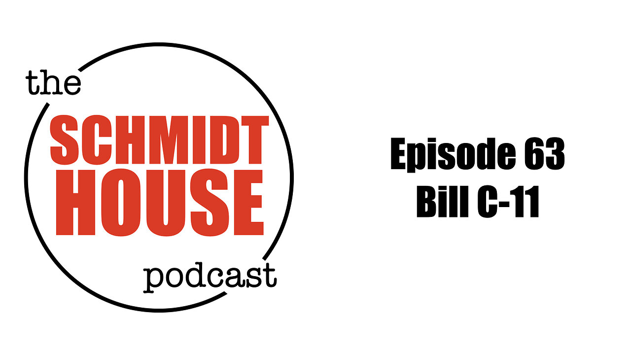 Episode 63 - Bill C-11