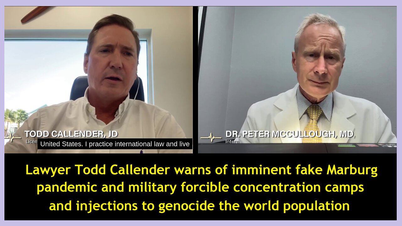 Lawyer Todd Callender warns of imminent fake Marburg pandemic, military forcible concentration camps