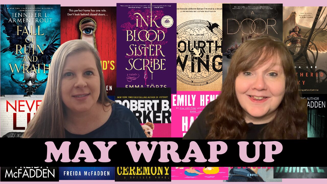 Our May 2023 Wrap Up