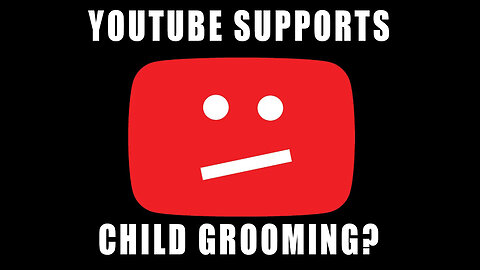 YouTube removed a video for child grooming - 1 Week Community Strike