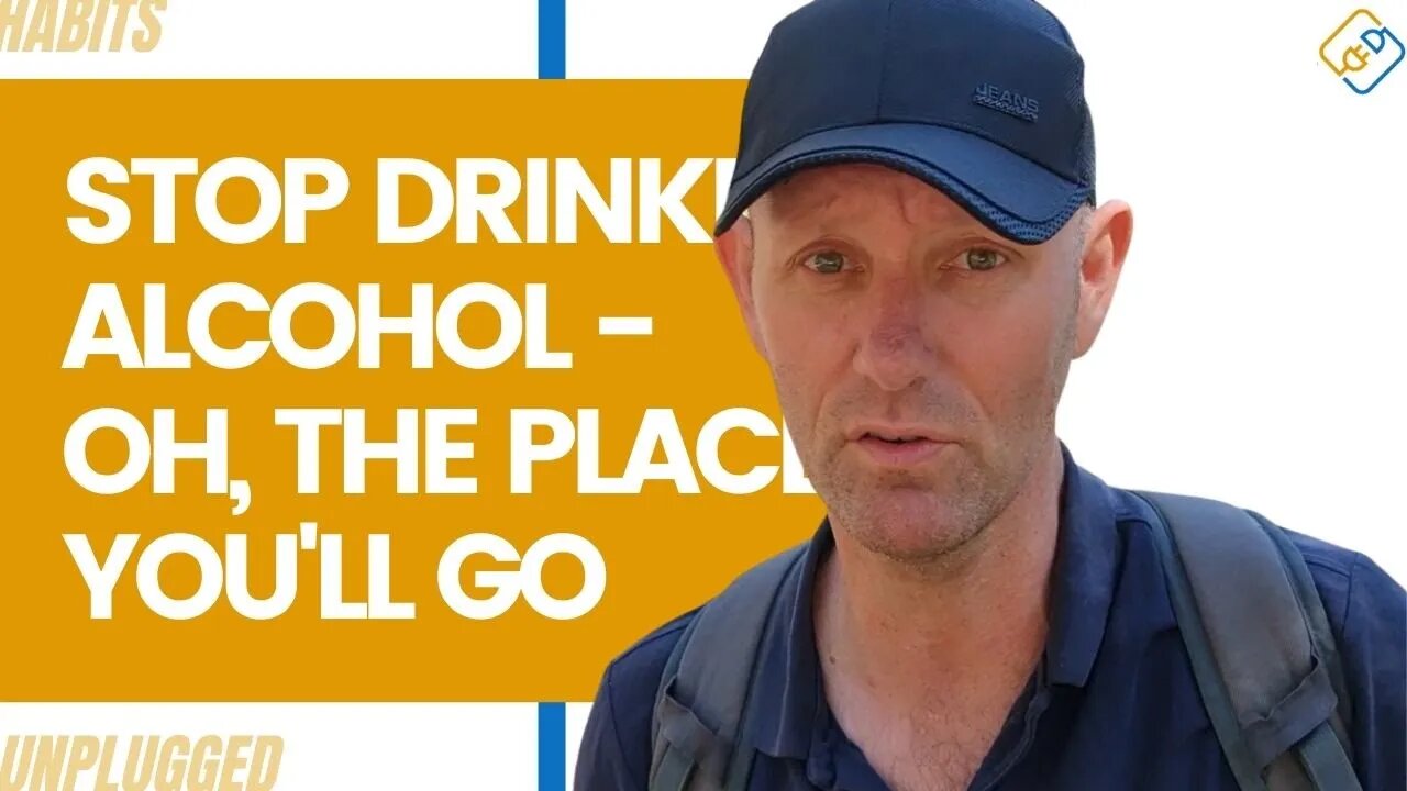 Stop Drinking Alcohol - Oh, The Places You'll Go