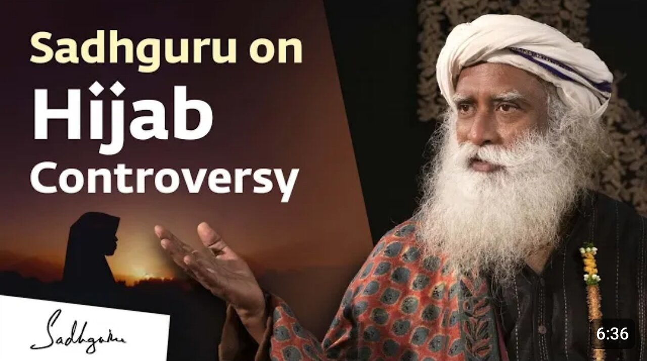 Sadhguru on Hijab Controversy | Sadhguru