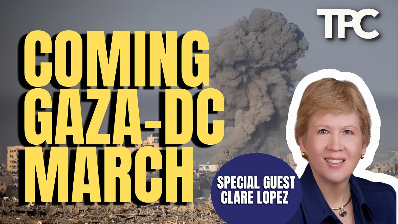 Biden, Netanyahu, Hamas | Clare Lopez (TPC #1,399)