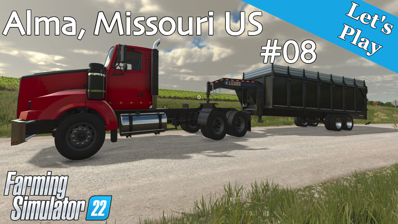 Let's Play | Alma, Missouri US | #08 | Farming Simulator 22