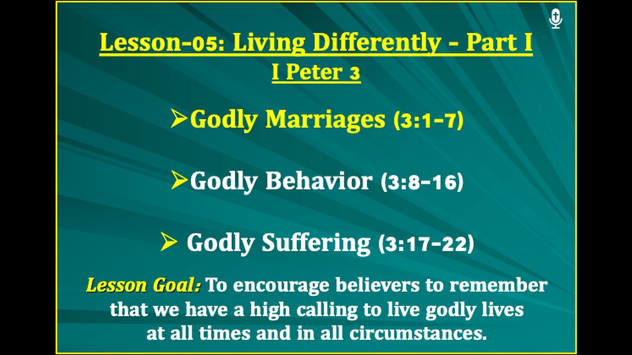 I Peter Lesson-05: Living Differently - Part I