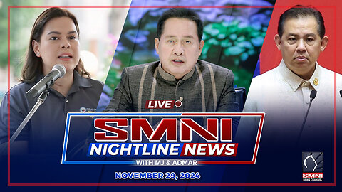 LIVE: SMNI Nightline News with MJ Mondejar & Admar Vilando | November 29, 2024 – Biyernes