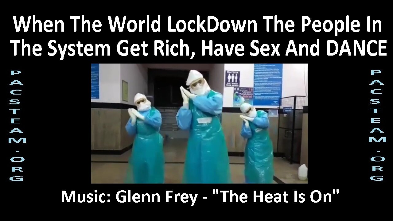 When The World LockDown The People In The System Get Rich, Have Sex And DANCE