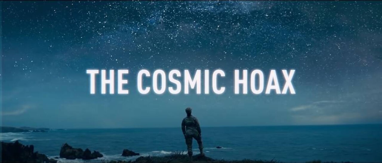 The Cosmic Hoax: An Exposé