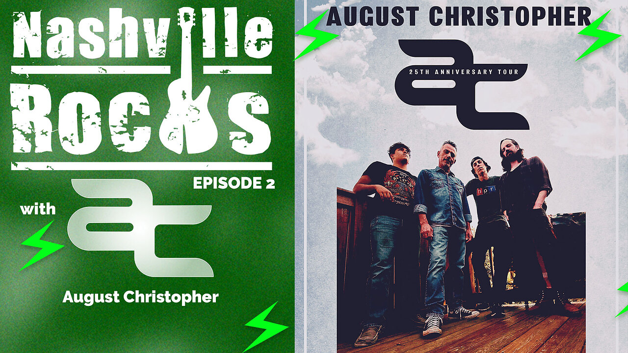 Broken Down Van to 25 Years of Rock | August Christopher | Ep 2 Nashville Rocks