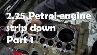 2 25 Petrol engine strip down. Part 1