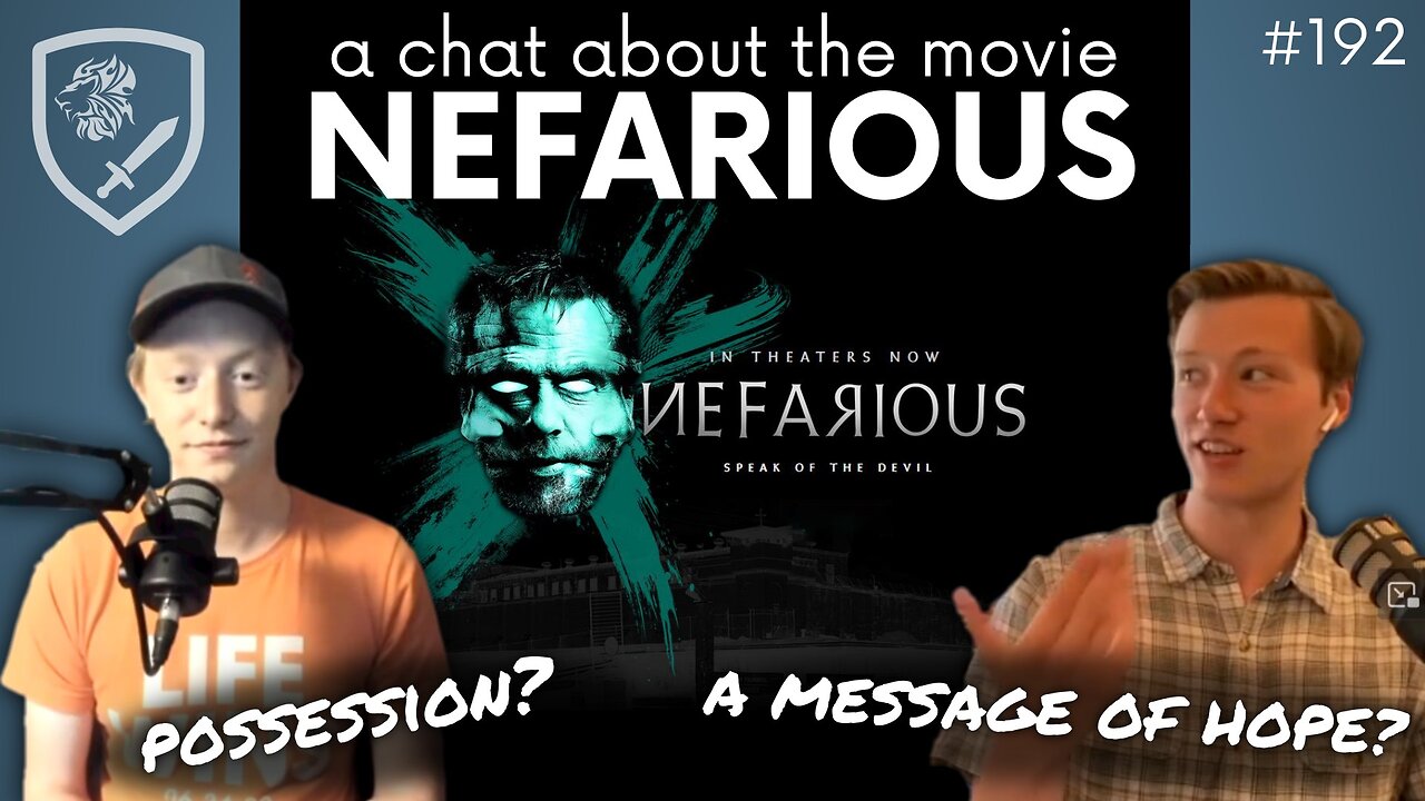 Episode 192: Discussion Topic – A Chat About the Movie Nefarious