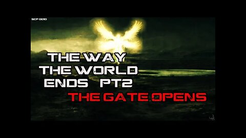 SCP-001 | The Way the World Ends Pt. 2 : The Gate Opens