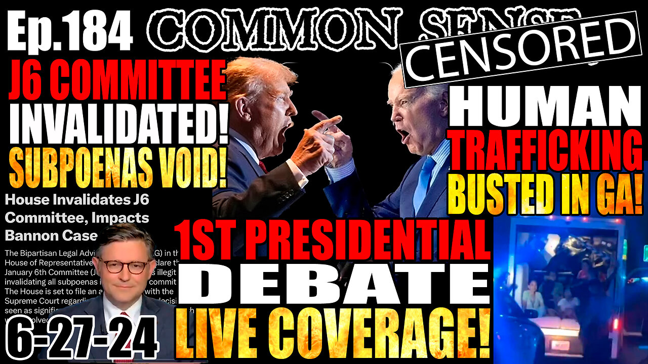 Ep.184 LIVE PRESIDENTIAL DEBATE COVERAGE! House INVALIDATES J6 Committee! 5 States Sue Pfizer!