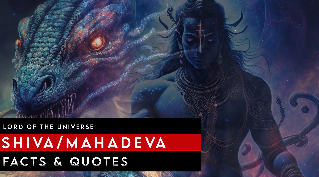 Shiva Mahadeva Facts & Life Quotes