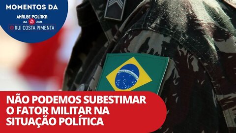 Não podemos subestimar o fator militar na situação política | Momentos da Análise Política na TV 247