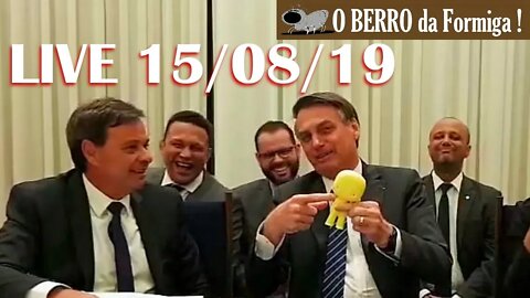 Live-Bolsonaro em conversa semanal com o povo pela internet-15/08/2019